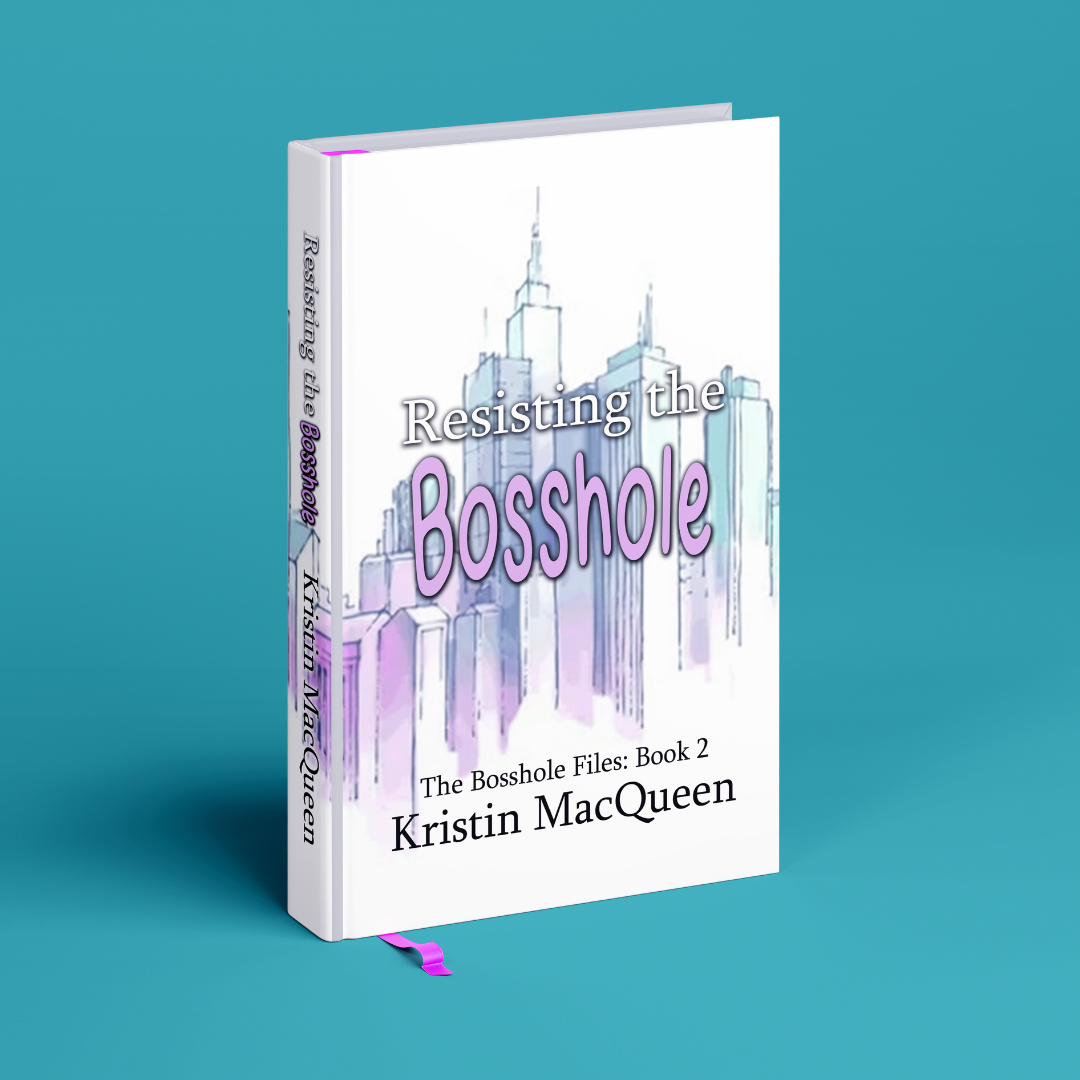 Resisting the Bosshole (The Bosshole Files Book 2)