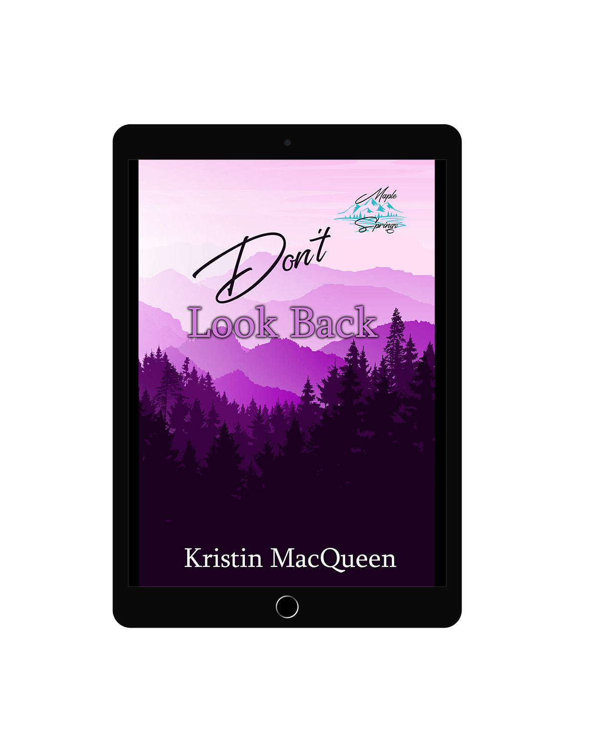 Don't Look Back (Maple Springs Book 2)