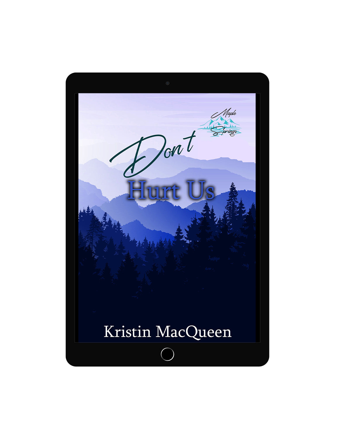 Don't Hurt Us (Maple Springs Book 4)