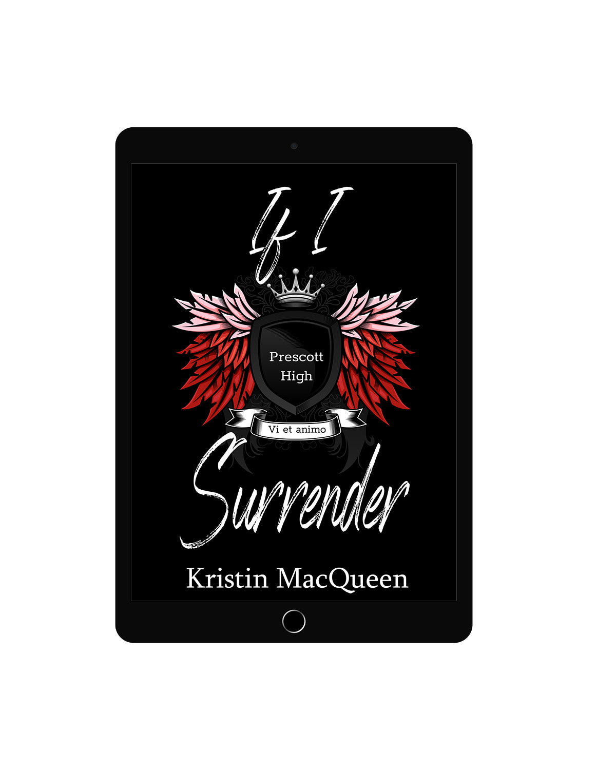 If I Surrender (Prescott High Book 1)
