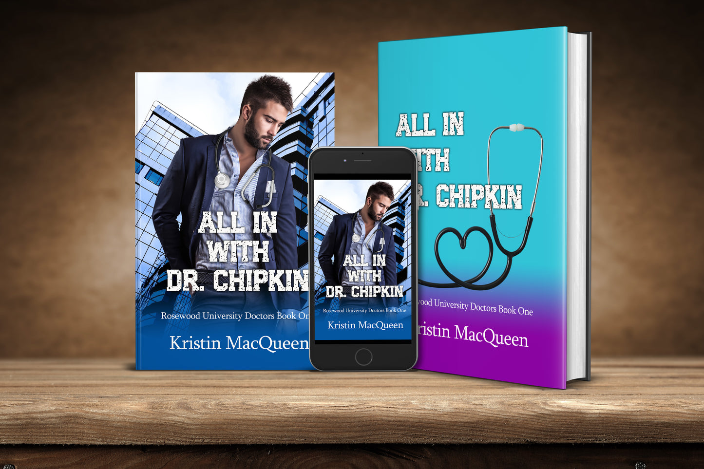 All In With Dr. Chipkin (Rosewood University Doctors Book 1)