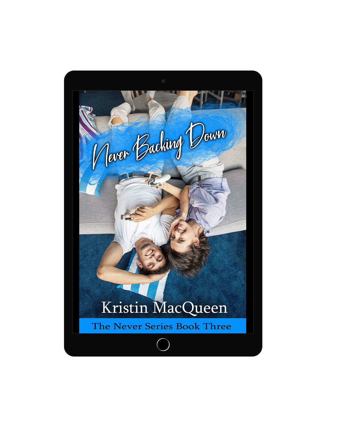 Never Backing Down (The Never Series Book 3)