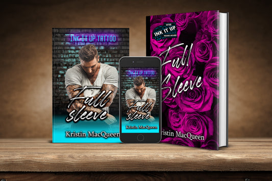 Full Sleeve (Ink It Up Book 3)