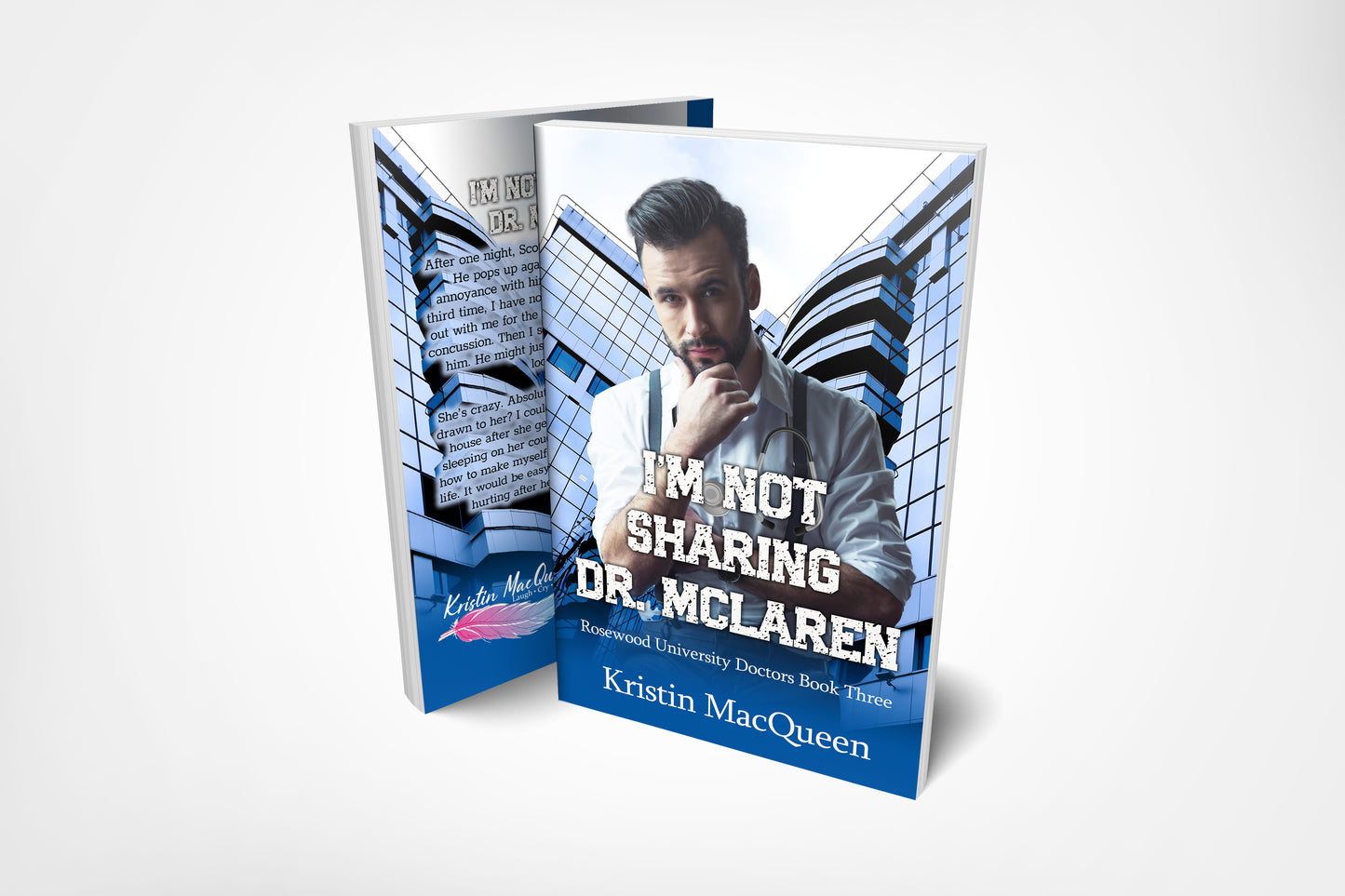 I'm Not Sharing Dr. McLaren (Rosewood University Hospital Book 3)