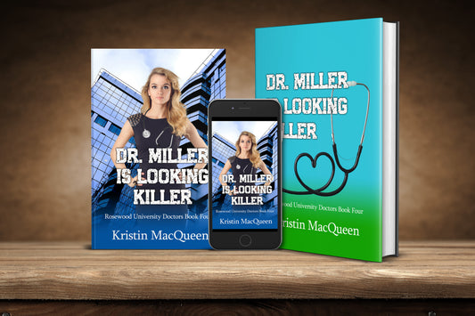 Dr. Miller is Looking Killer (Rosewood University Hospital Book 4)