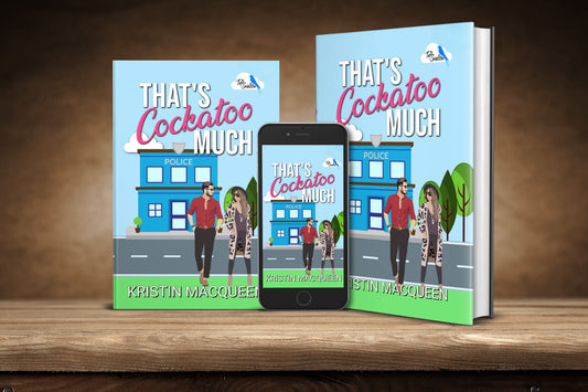 That's Cockatoo Much (Tuft Swallow Shared World Book 1)
